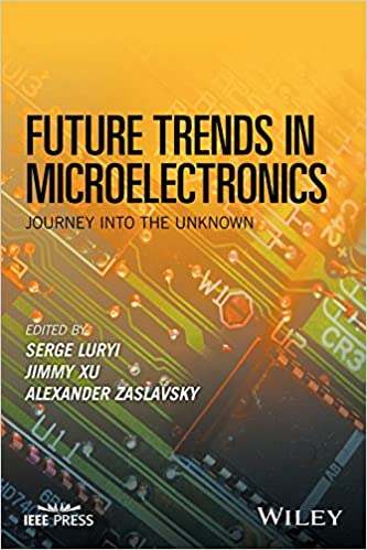  دانلود کتاب Future Trends In Microelectronics Journey Into The Unknown, 2016 - دانلود کتاب های دانشگاهی
