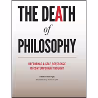کتاب زبان اصلی The Death of Philosophy انتشارات Columbia University Press
