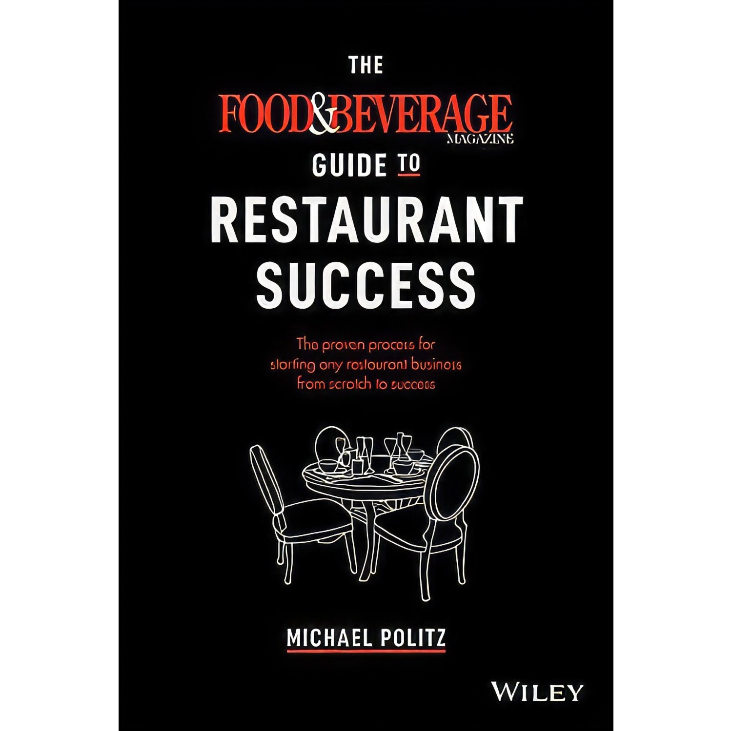 کتاب زبان اصلی Food and Beverage Magazines Guide to Restaurant Success