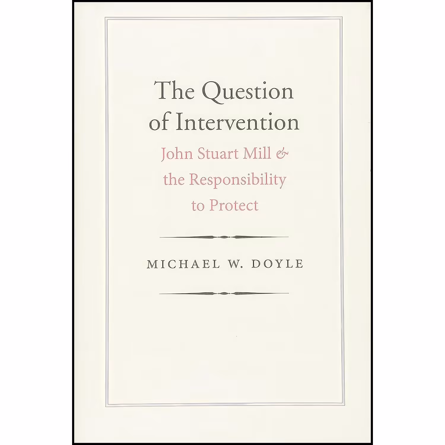 کتاب زبان اصلی The Question of Intervention اثر Michael W Doyle