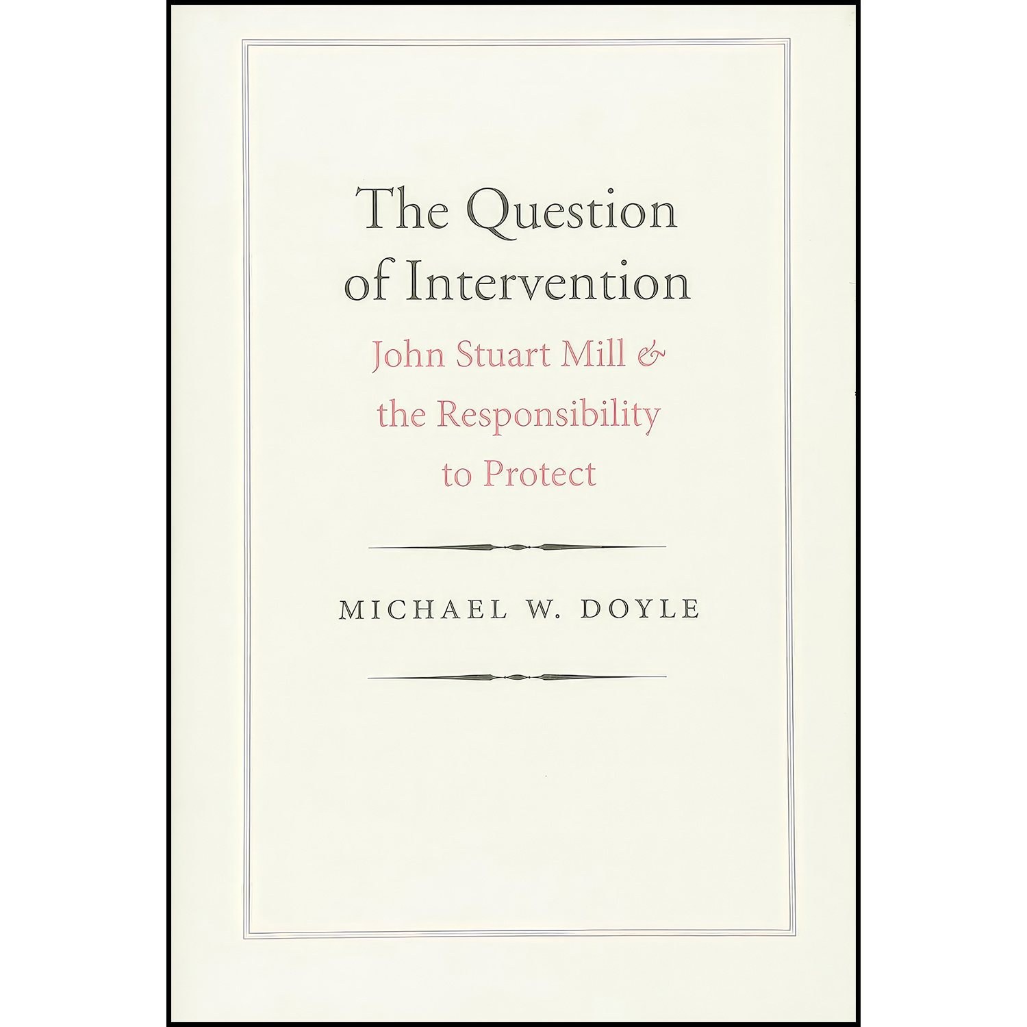 کتاب زبان اصلی The Question of Intervention اثر Michael W Doyle