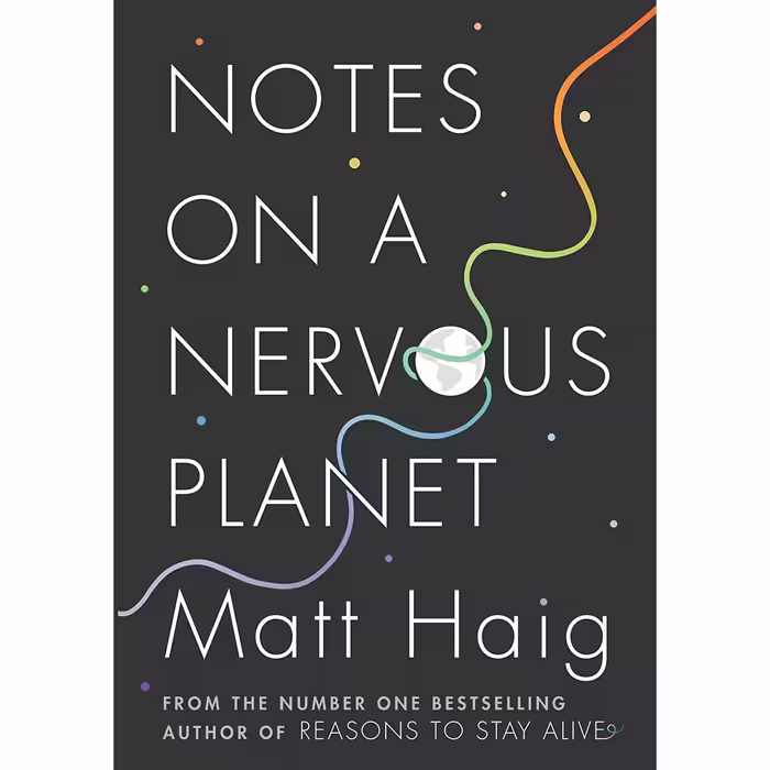 کتاب زبان اصلی Notes on a Nervous Planet اثر Matt Haig انتشارات HarperAvenue