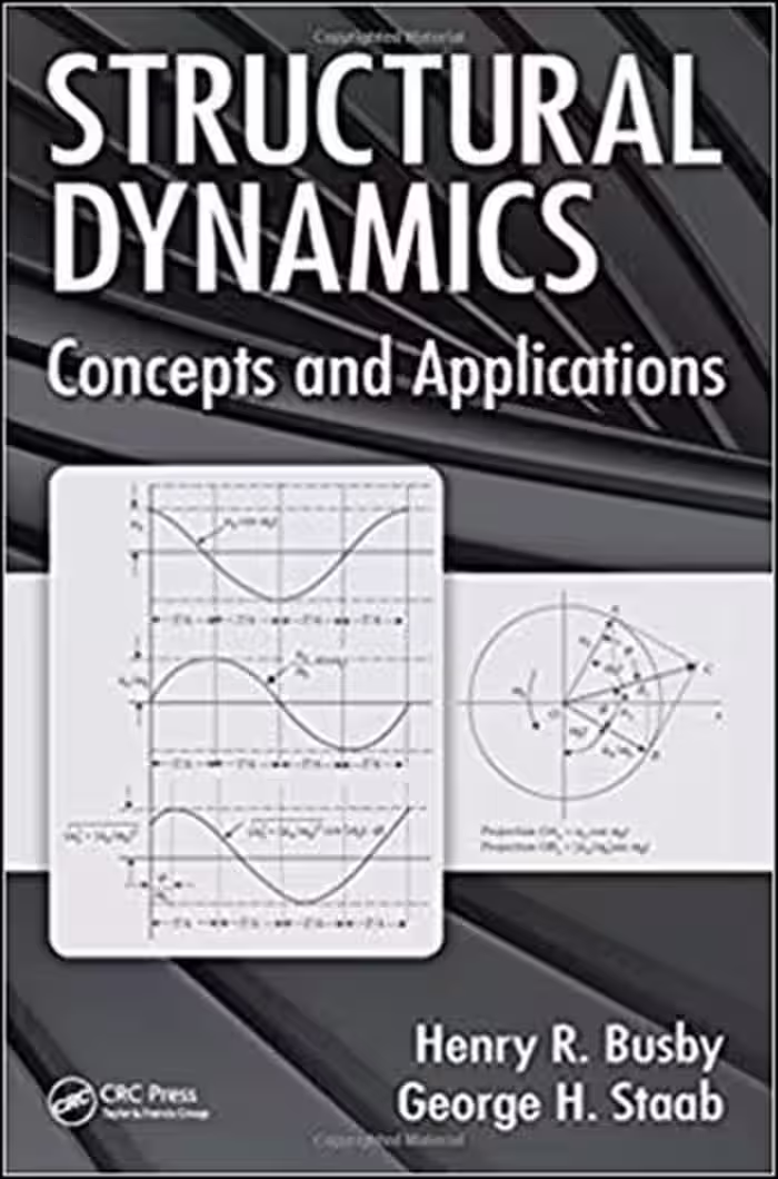 󾕇 دانلود کتاب Busby H. R., Structural Dynamics - Concepts and Applications, 2018 - دانلود کتاب های دانشگاهی