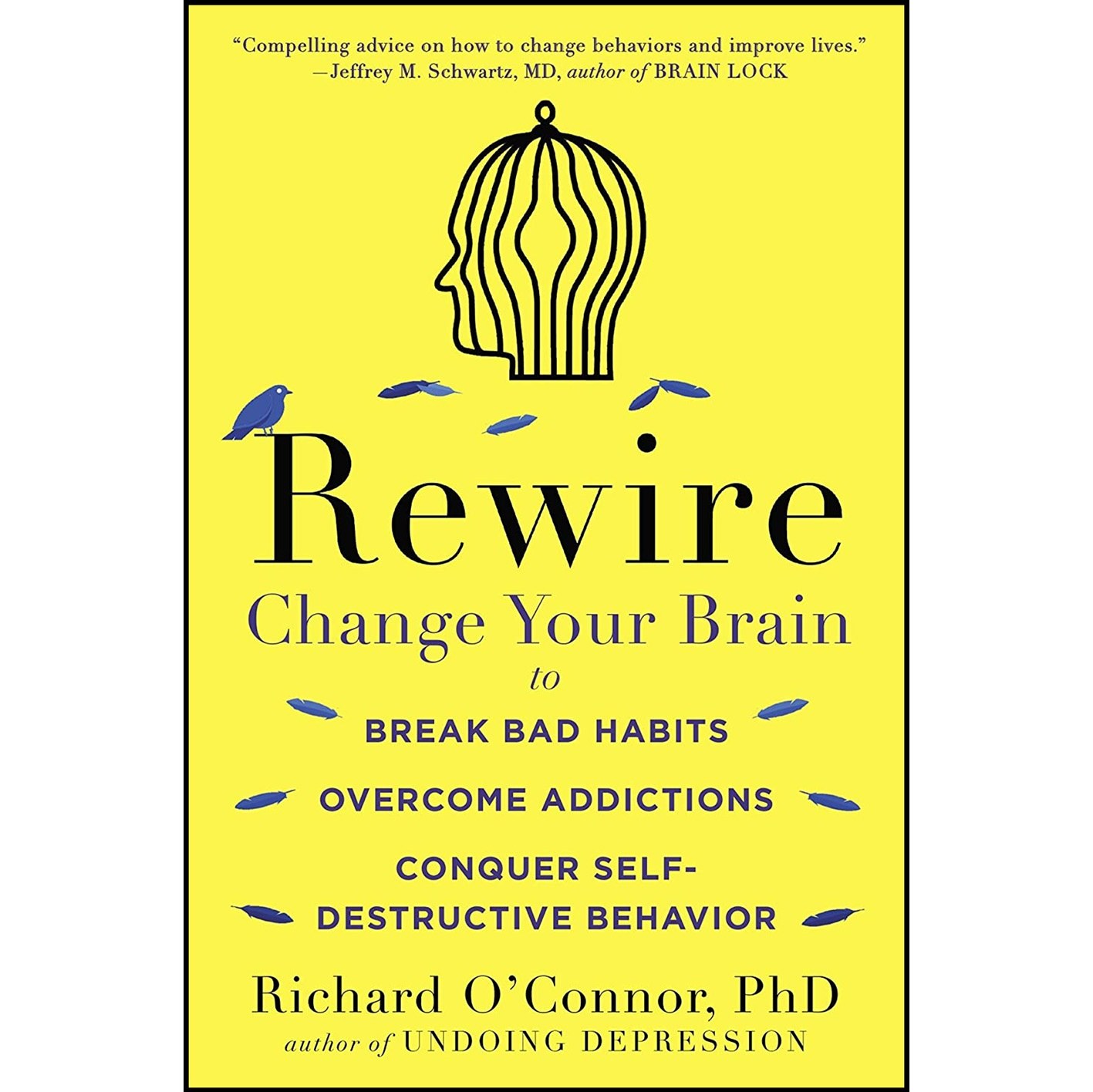 کتاب زبان اصلی Rewire اثر Psychotherapist Richard OConnor انتشارات Plume