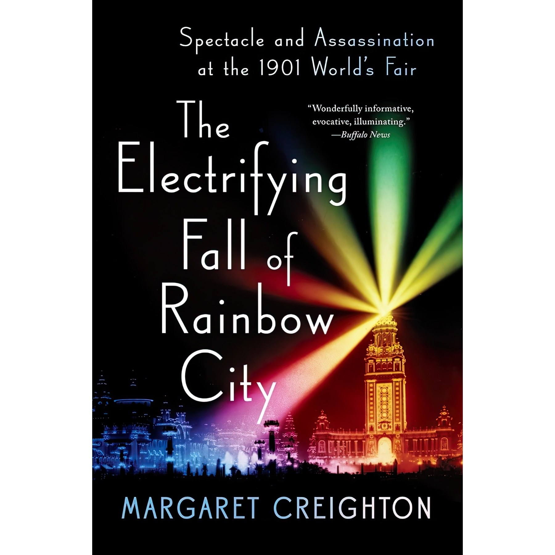 کتاب زبان اصلی The Electrifying Fall of Rainbow City اثر Margaret Creighton