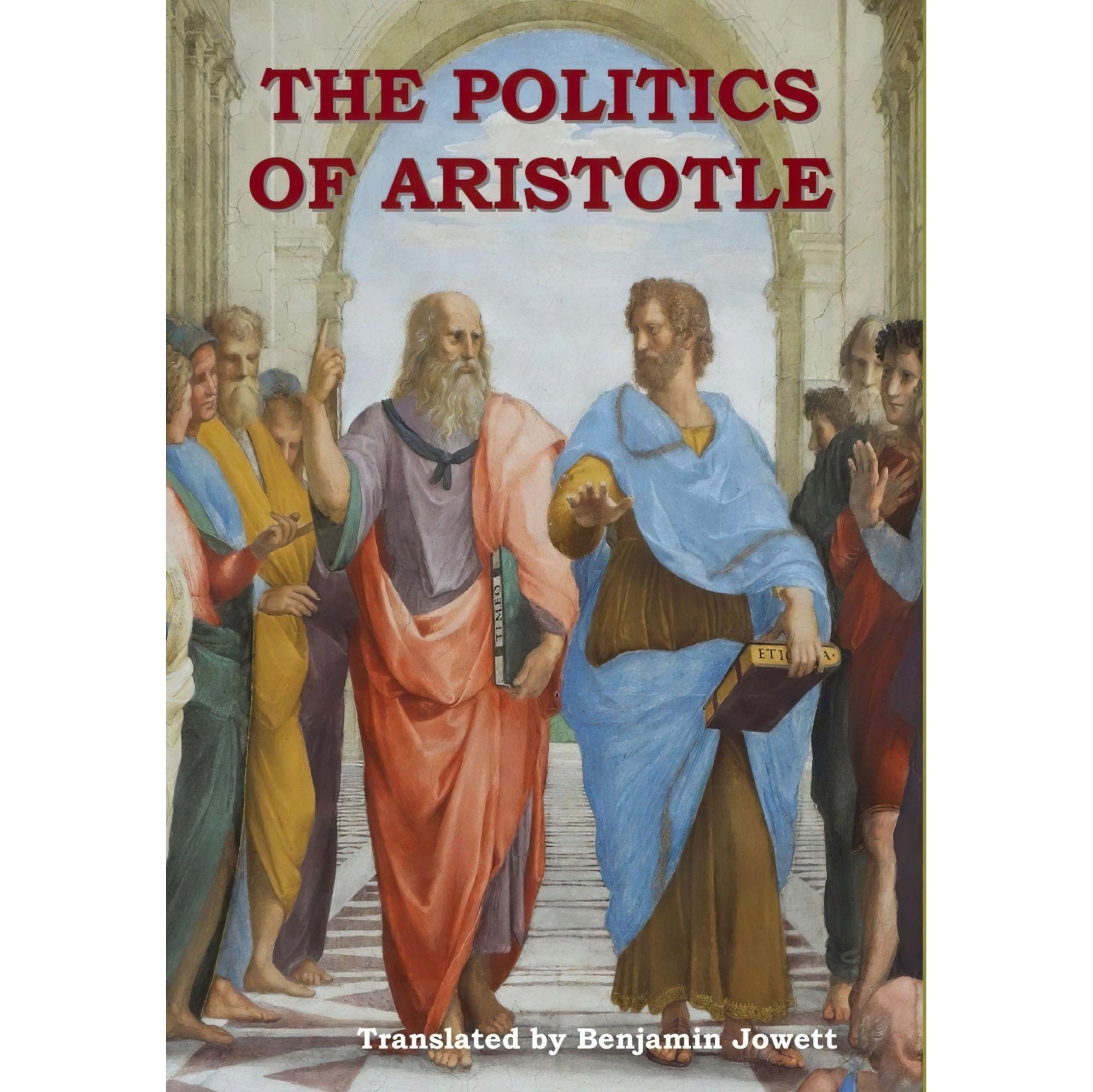 کتاب زبان اصلی The Politics of Aristotle اثر AristotleBenjamin Jowett