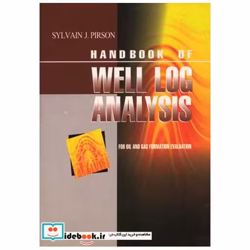 HANDBOOK OF WELL LOG ANALYSIS