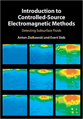 دانلود کتاب Introduction To Controlled-Source Electromagnetic Methods - Detecting Subsurface Fluids, 2019 - دانلود کتاب های دانشگاهی