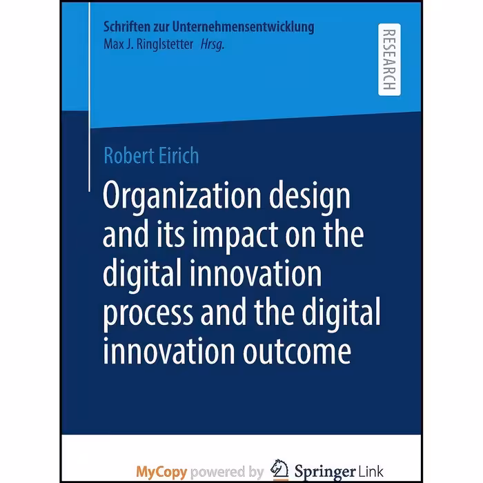 کتاب زبان اصلی Organization design and its impact on the digital innovation proc