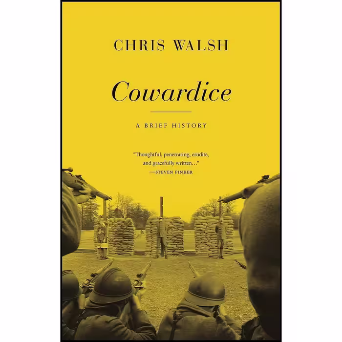 کتاب زبان اصلی Cowardice اثر Chris Walsh انتشارات Princeton University Press