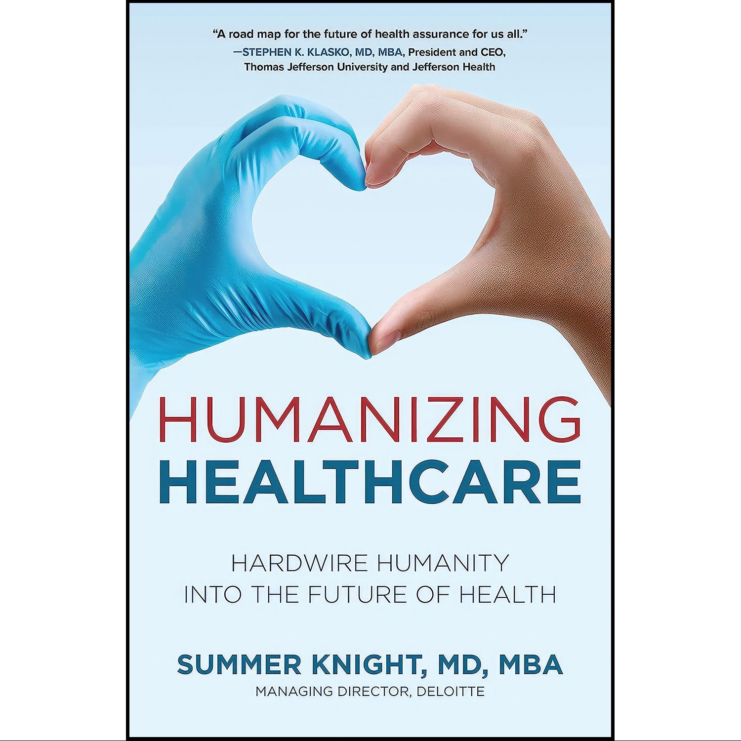 کتاب زبان اصلی Humanizing Healthcare اثر Summer Knight