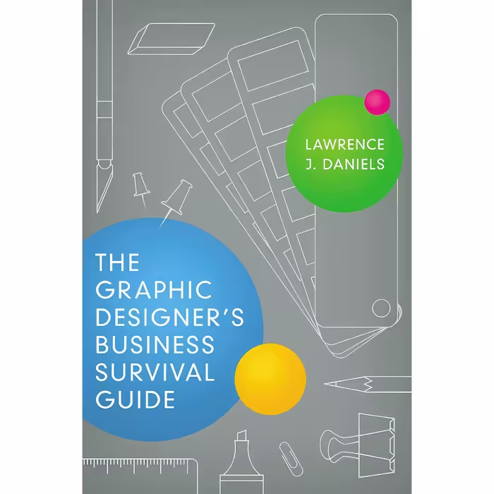 کتاب زبان اصلی The Graphic Designers Business Survival Guide انتشارات AMACOM