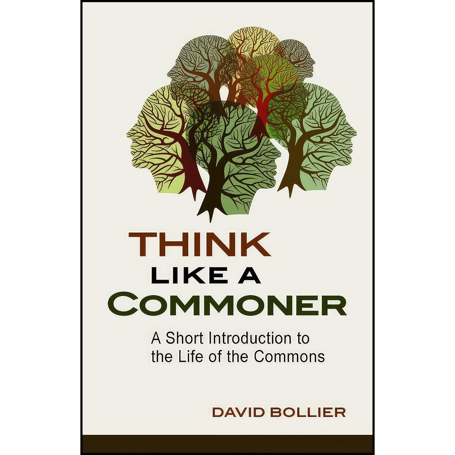 کتاب زبان اصلی Think Like a Commoner اثر David Bollier