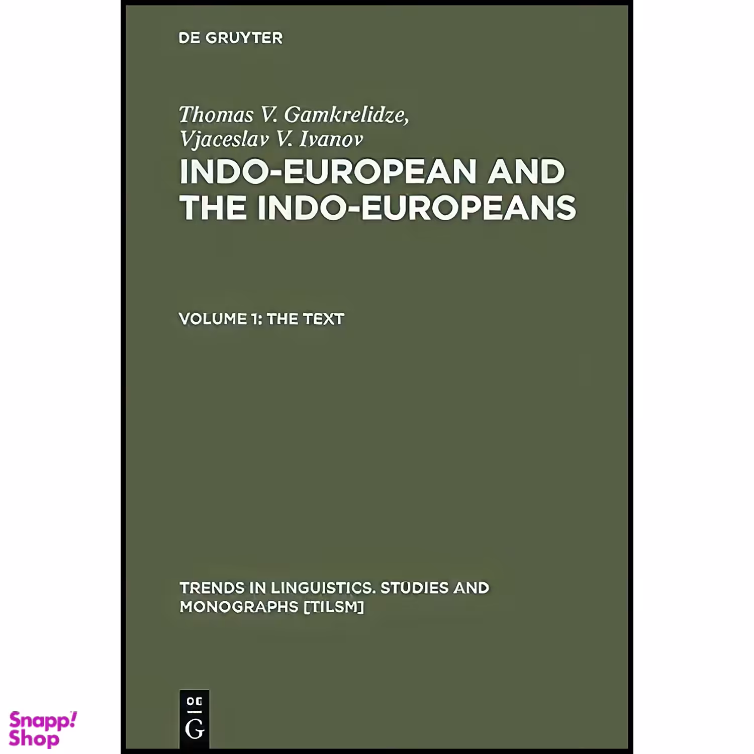 کتاب Indo-European and the Indo-Europeans اثر جمعي از نويسندگان انتشارات De Gruyter Mouton