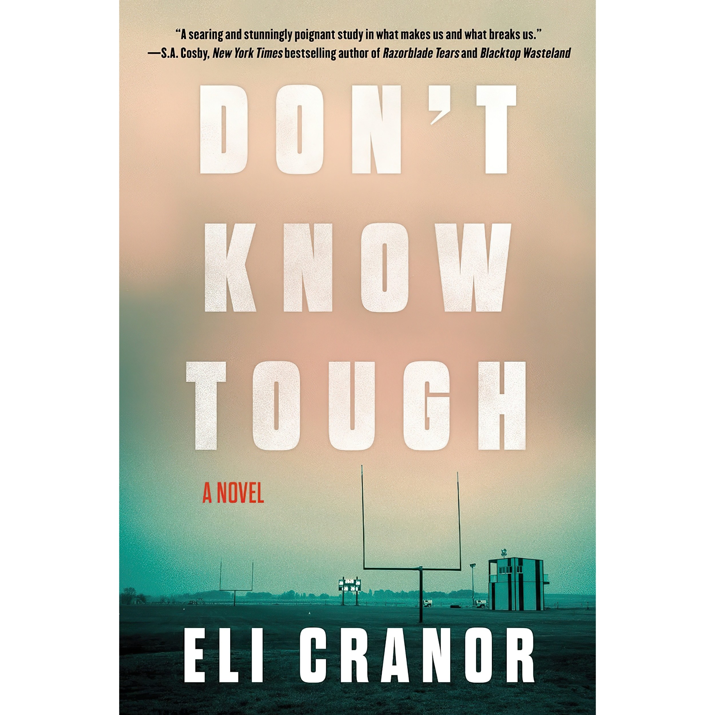 کتاب زبان اصلی Dont Know Tough اثر Eli Cranor انتشارات Soho Crime