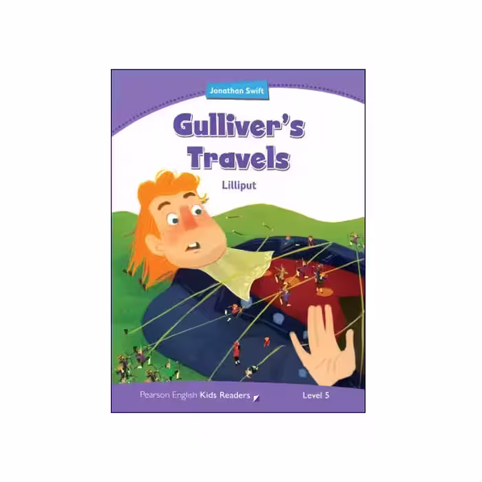 Pearson English Kids Readers Level 5 Gulliver’s Travels Lilliput