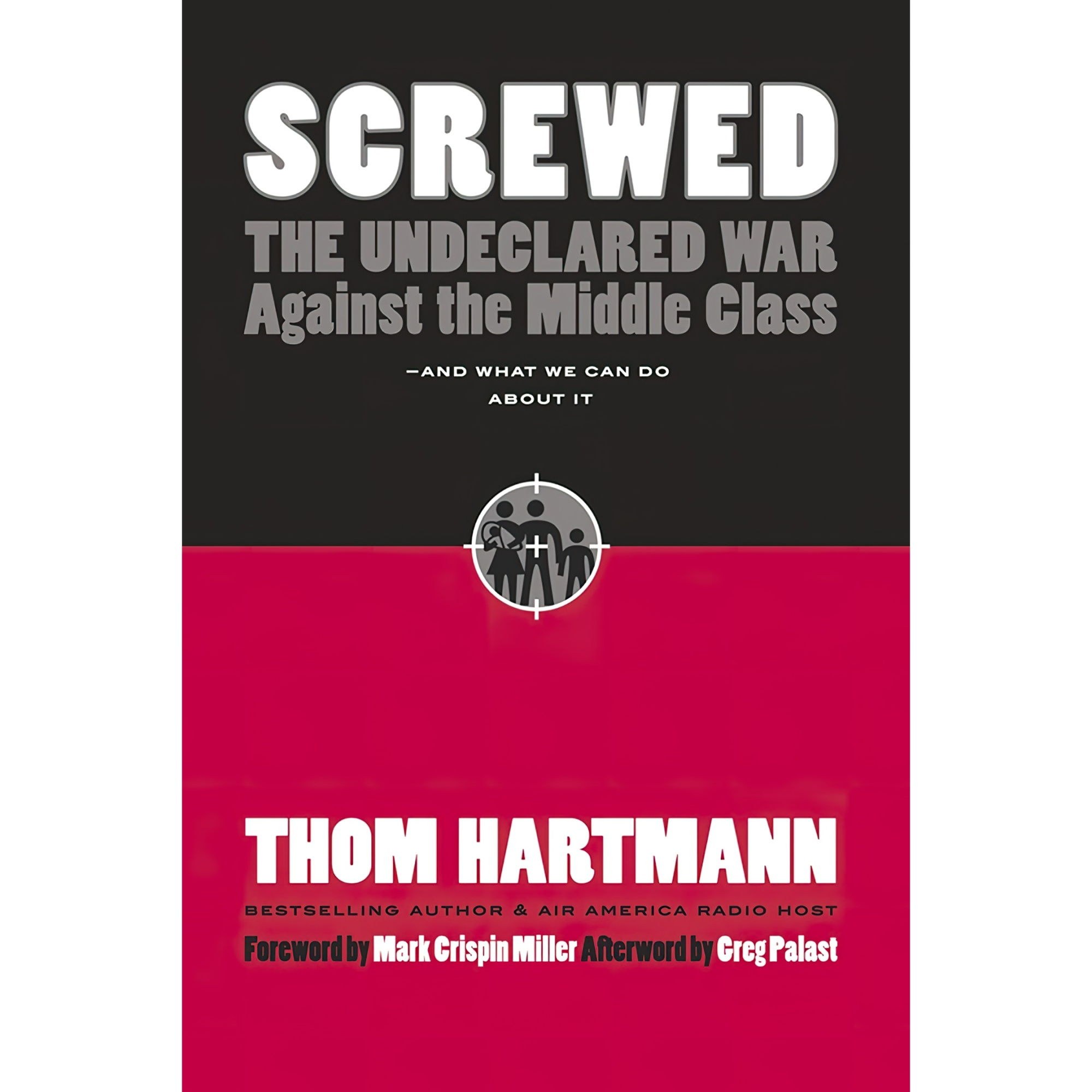 کتاب زبان اصلی Screwed اثر Thom HartmannMark Crispin Miller