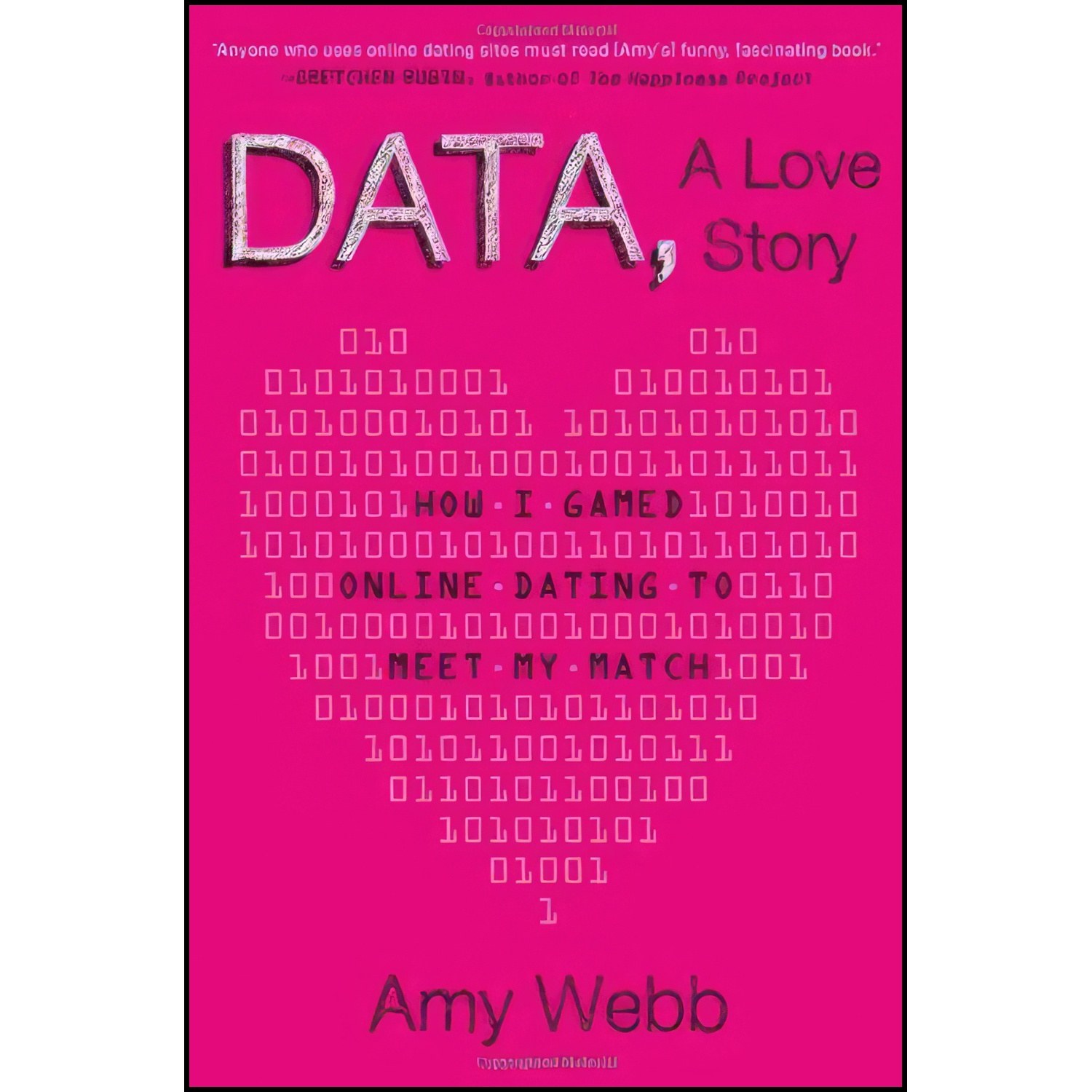کتاب زبان اصلی Data A Love Story اثر Amy Webb