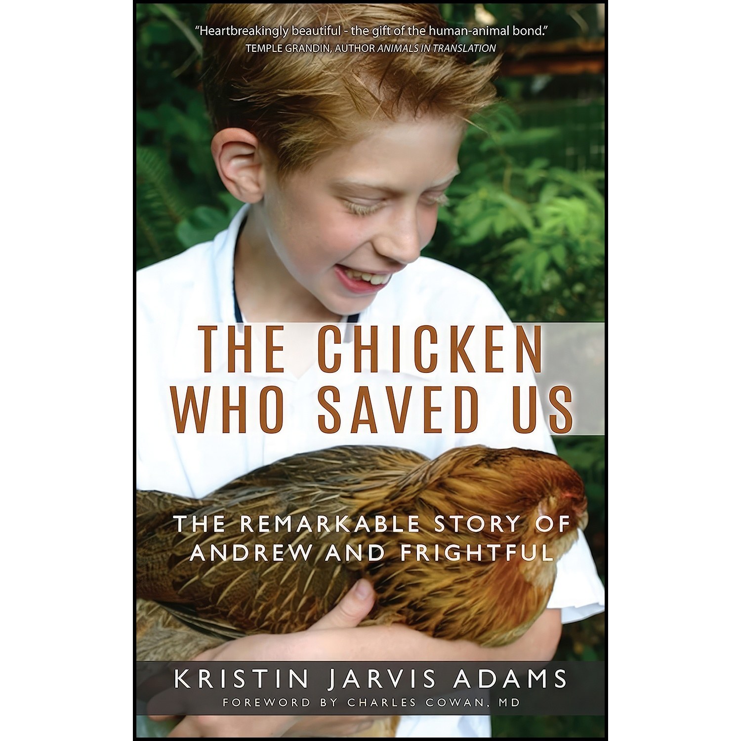 کتاب زبان اصلی The Chicken Who Saved Us اثر Kristin Jarvis Adams