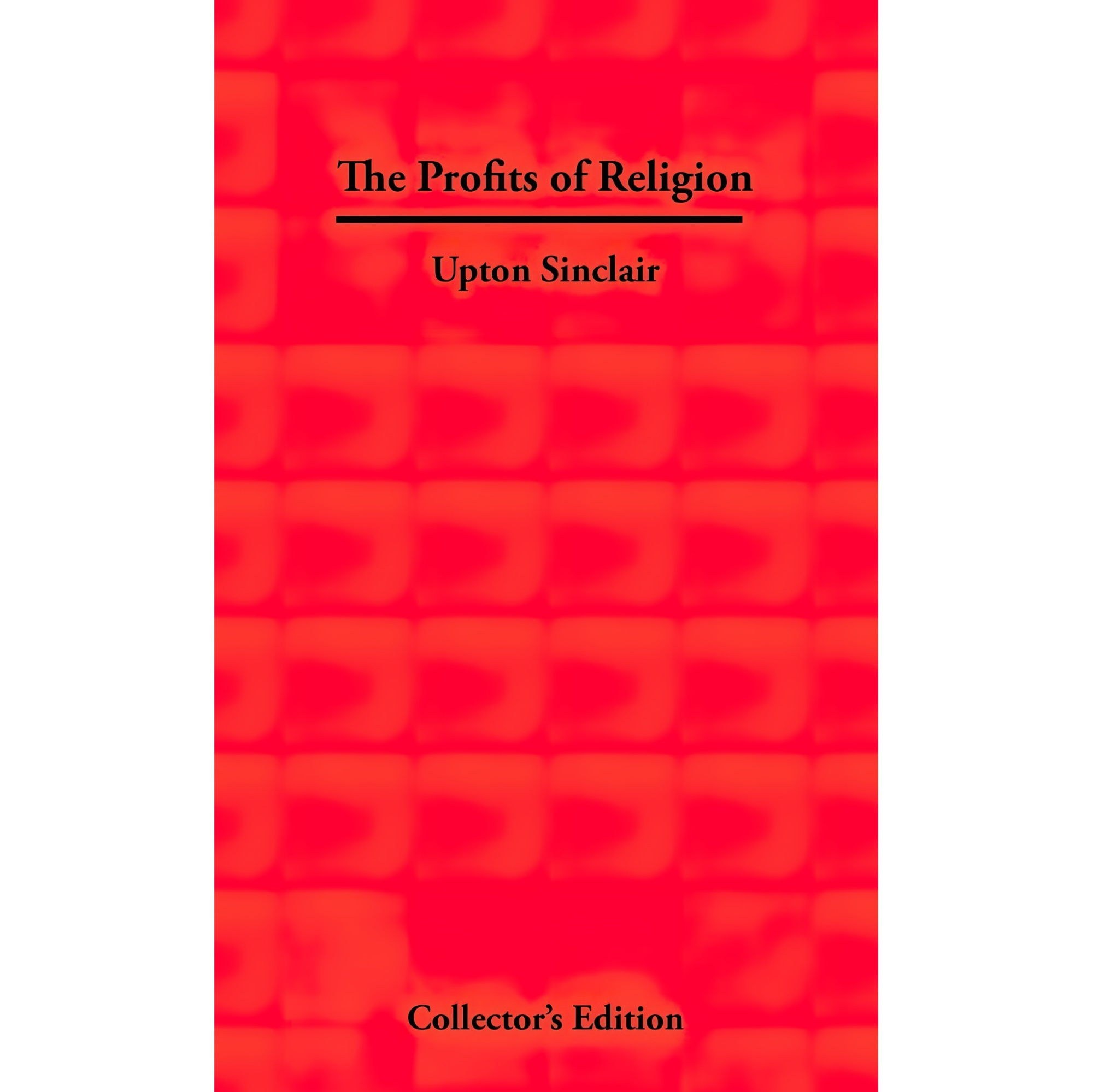 کتاب زبان اصلی The Profits of Religion اثر Upton Sinclair