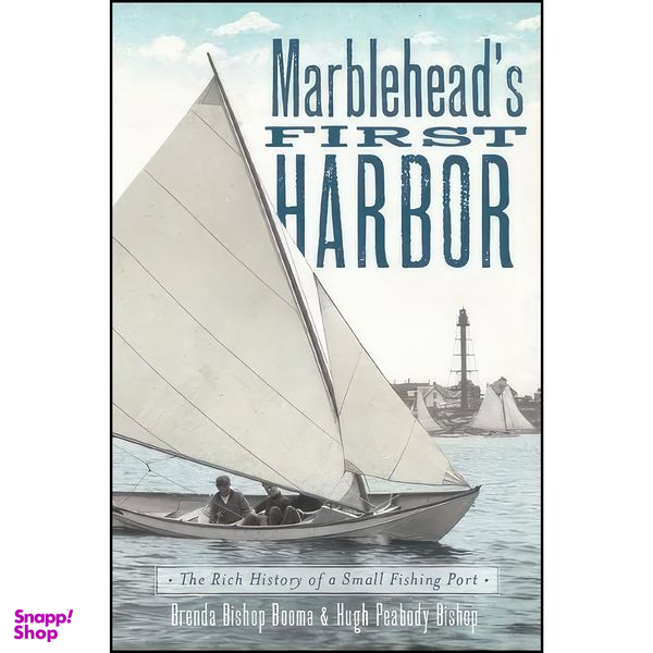 کتاب Marbleheads First Harbor اثر جمعي از نويسندگان انتشارات The History Press