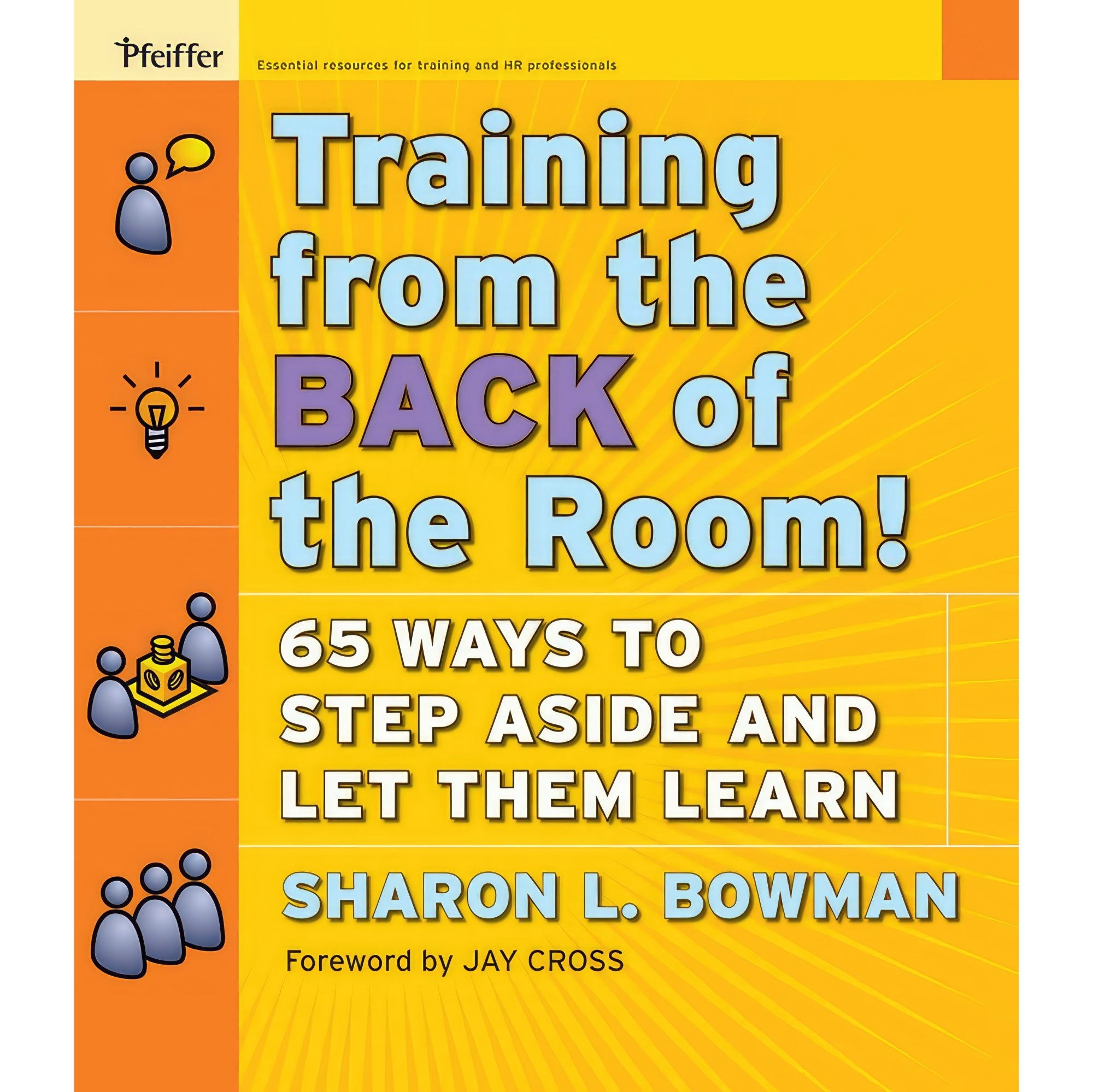 کتاب زبان اصلی Training From the Back of the Room اثر Sharon L Bowman