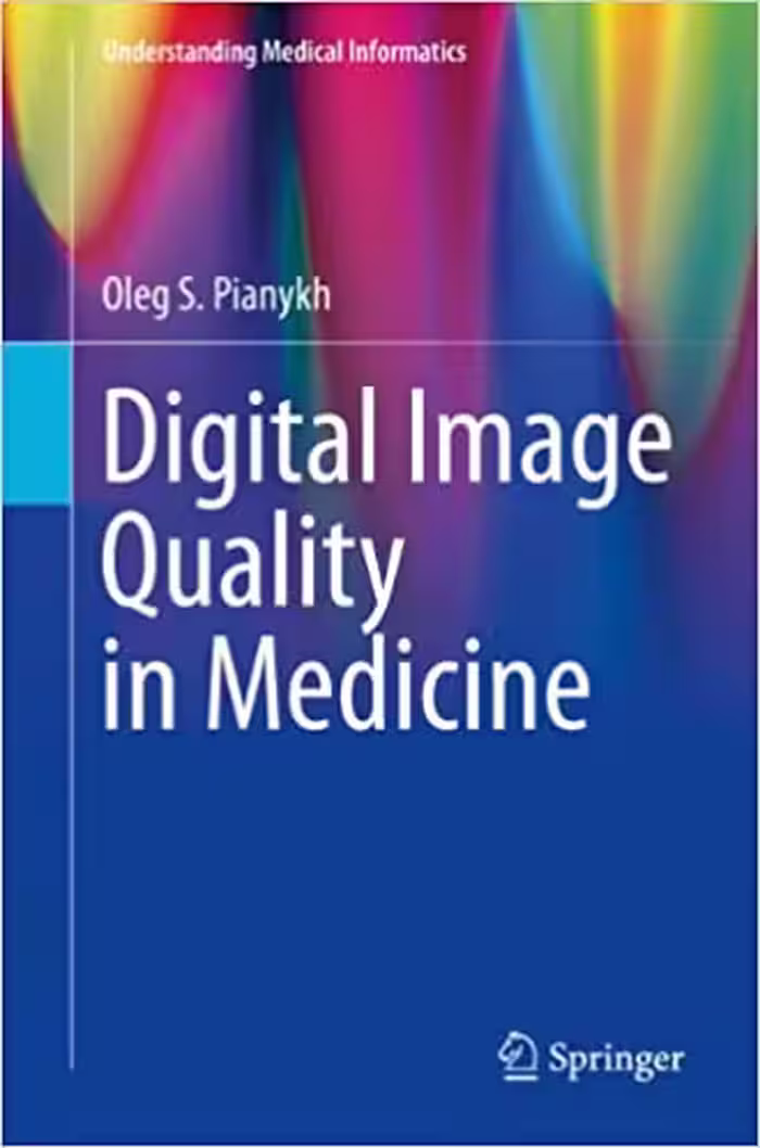 󾕇 دانلود کتاب Digital Image Quality In Medicine, 2014 - دانلود کتاب های دانشگاهی