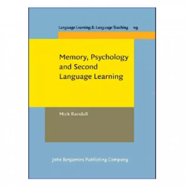 Memory، Psychology And Second Language Learning کتاب
