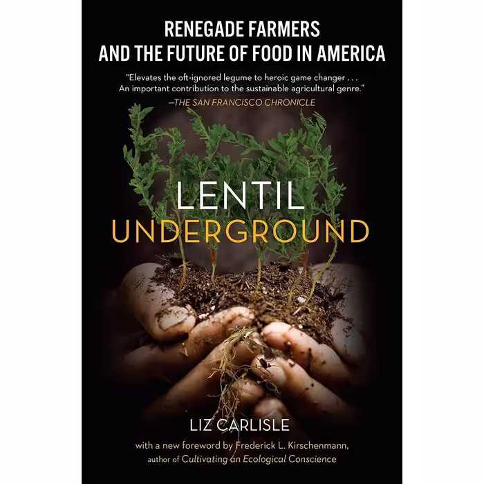 کتاب زبان اصلی Lentil Underground اثر Liz Carlisle انتشارات Avery