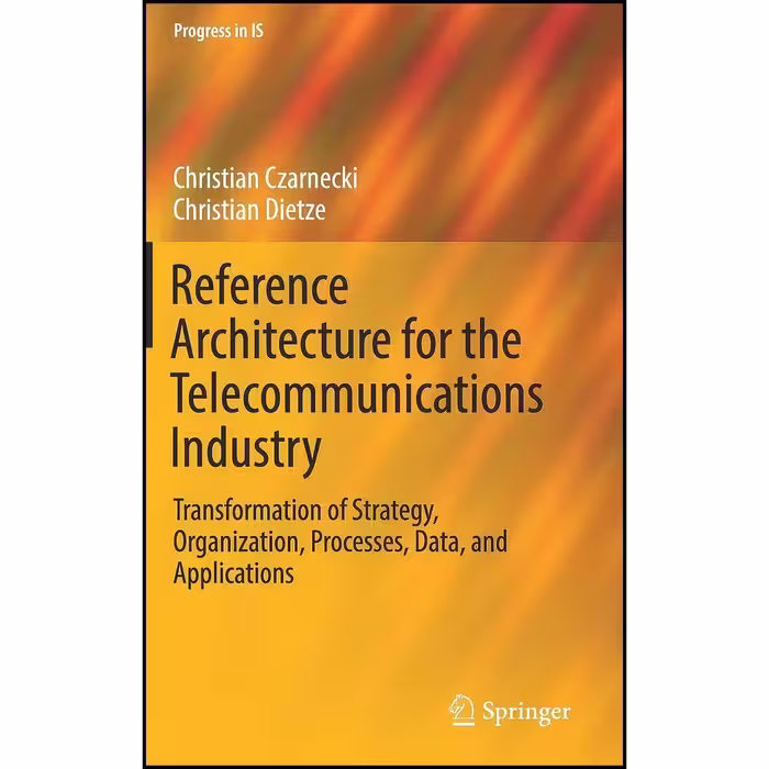 کتاب زبان اصلی Reference Architecture for the Telecommunications Industry 