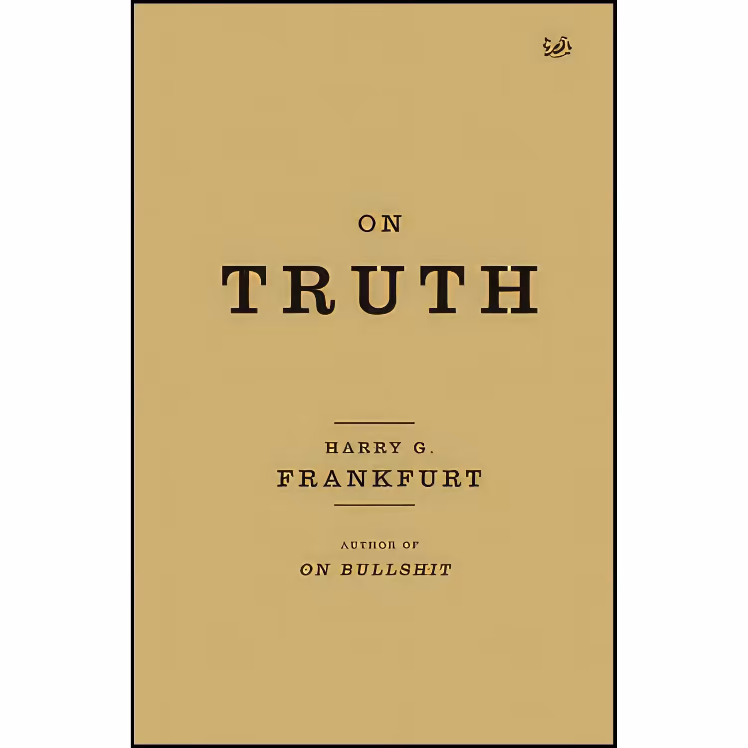کتاب زبان اصلی On Truth اثر Harry G Frankfurt انتشارات PIMLICO