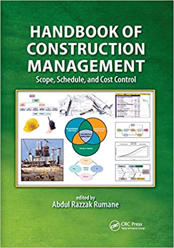  دانلود کتاب Handbook Of Construction Management - Scope, Schedule, And Cost Control, 2016 - دانلود کتاب های دانشگاهی