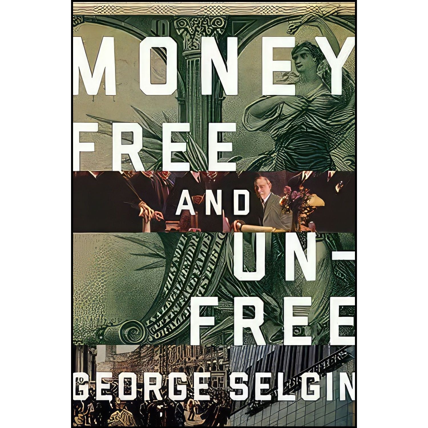 کتاب زبان اصلی Money اثر George A Selgin
