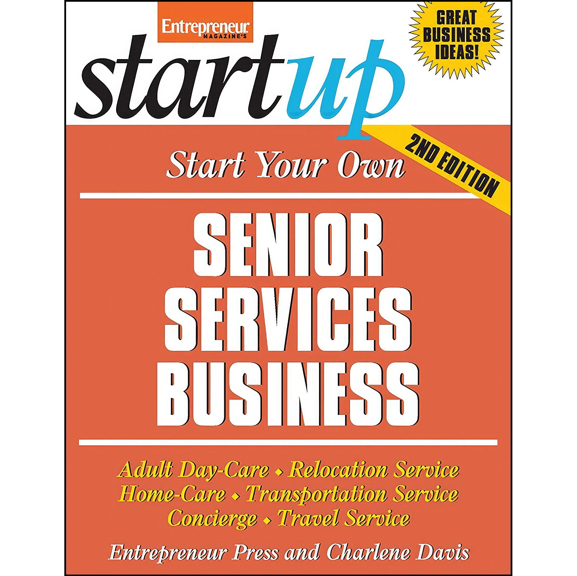 کتاب زبان اصلی Start Your Own Senior Services Business اثر Charlene Davis