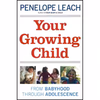 کتاب زبان اصلی Your Growing Child اثر Penelope Leach