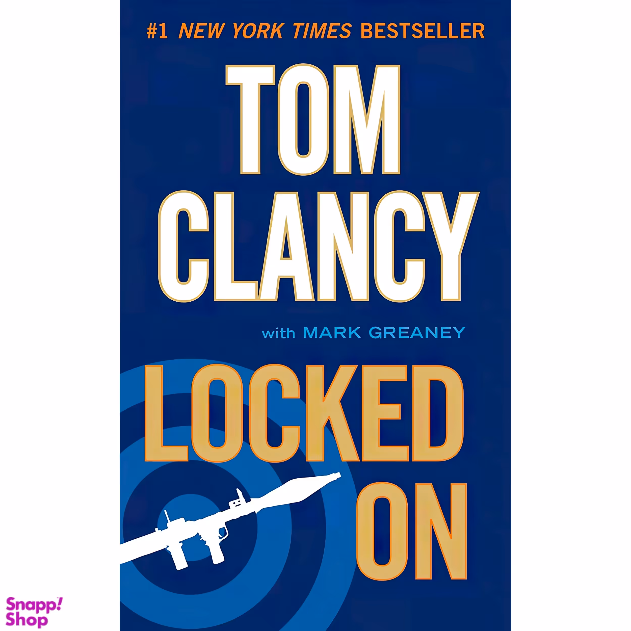 کتاب Locked On اثر Tom Clancy and Mark Greaney انتشارات Berkley