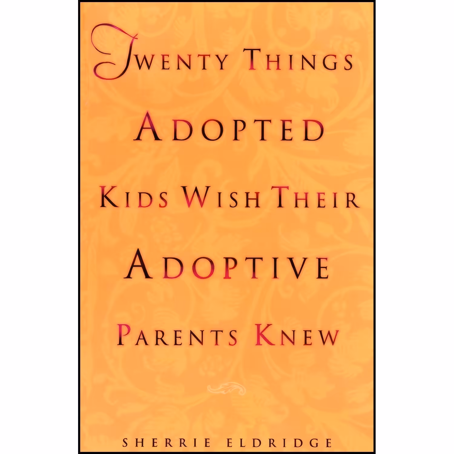 کتاب زبان اصلی Twenty Things Adopted Kids Wish Their Adoptive Parents Knew