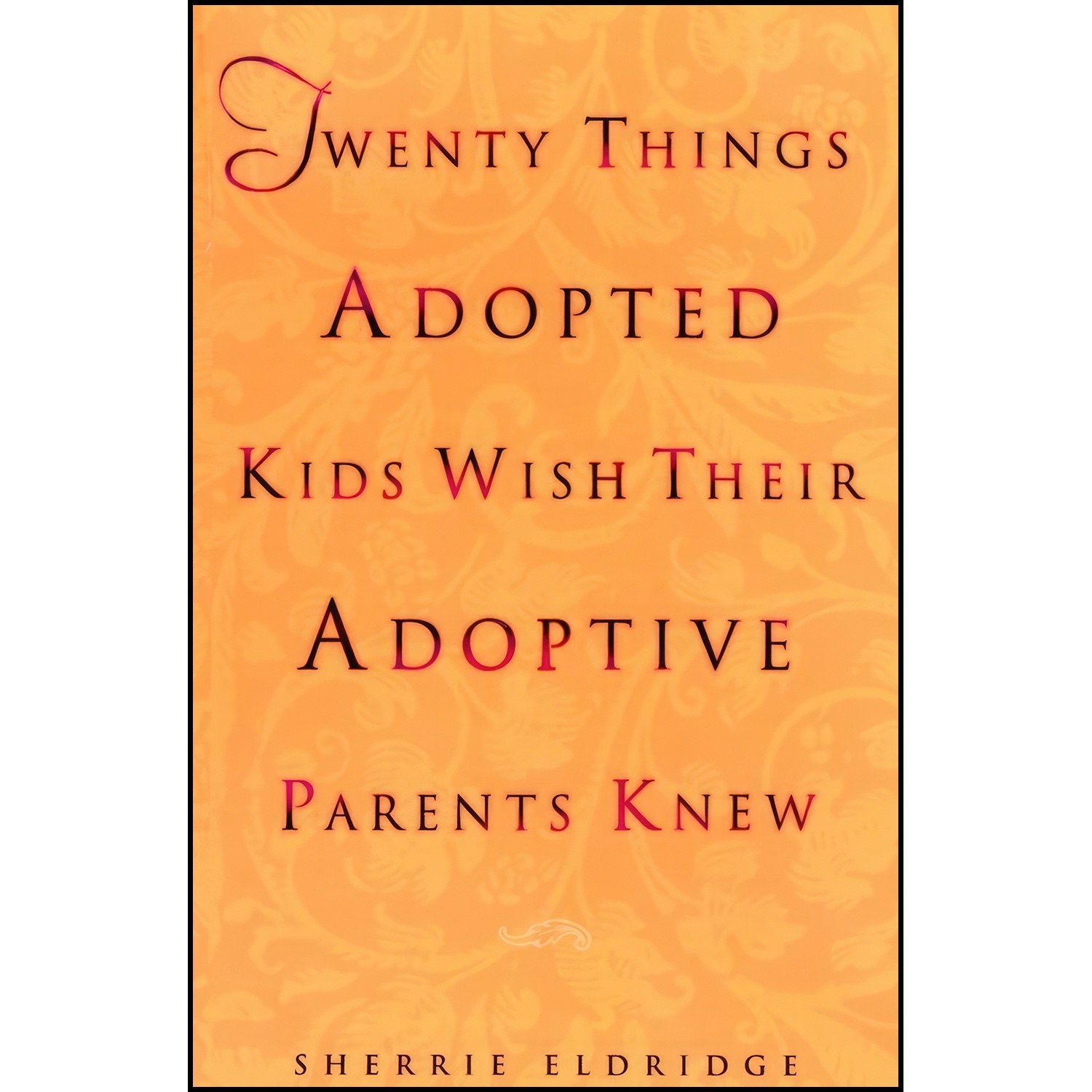 کتاب زبان اصلی Twenty Things Adopted Kids Wish Their Adoptive Parents Knew