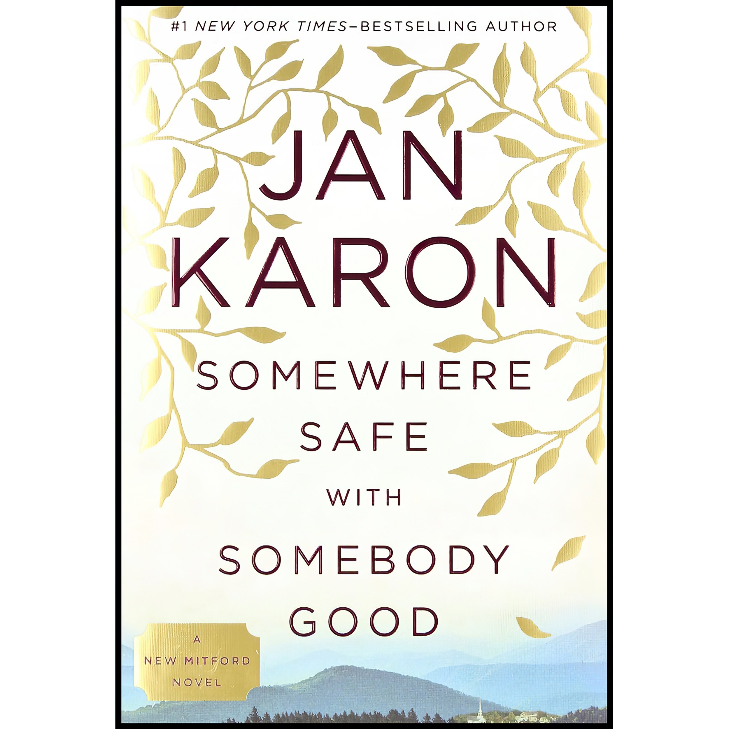 کتاب زبان اصلی Somewhere Safe with Somebody Good Mitford اثر Jan Karon