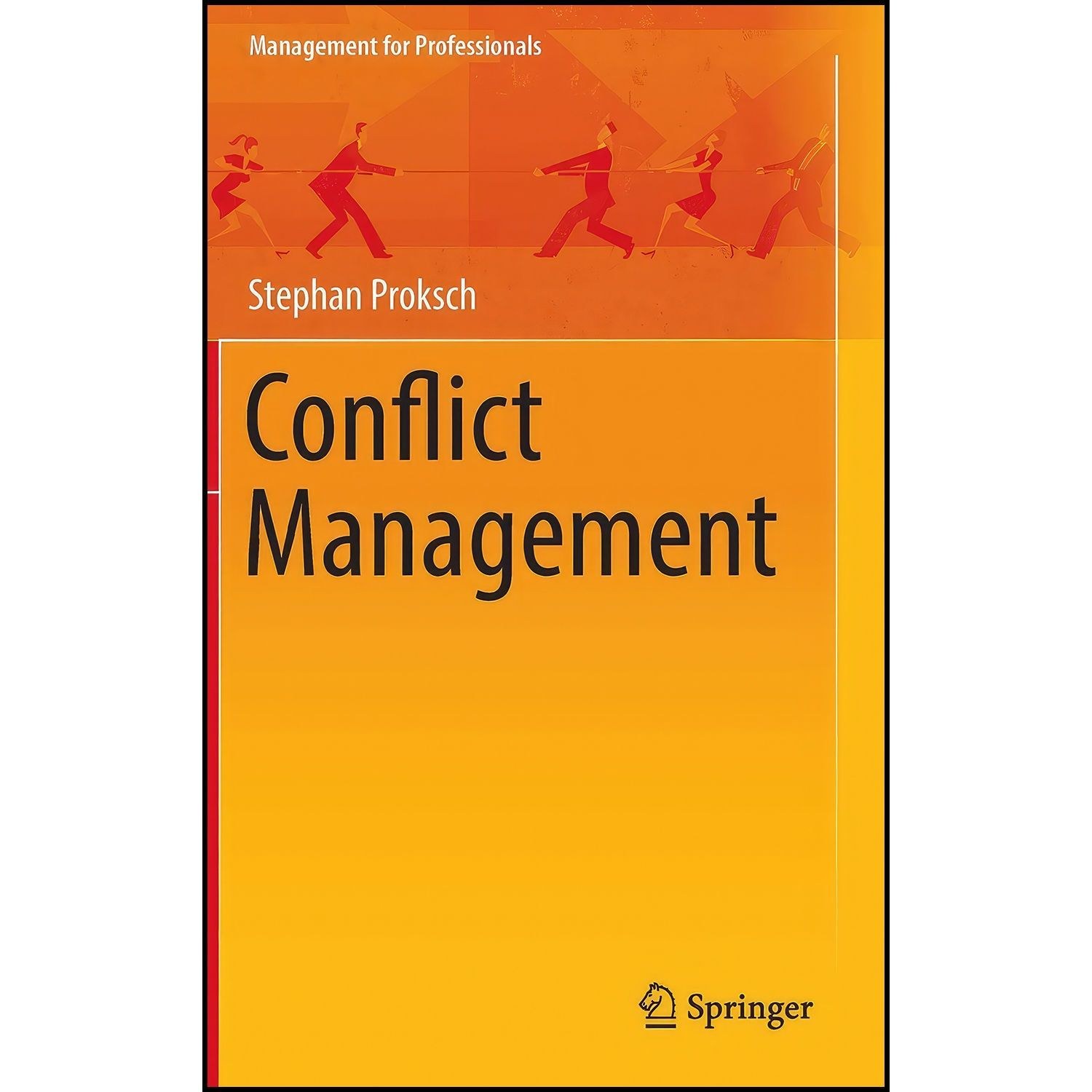 کتاب زبان اصلی Conflict Management اثر Stephan Proksch