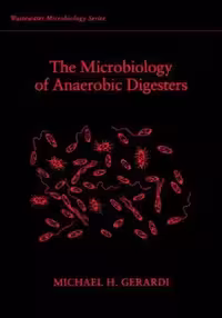 [PDF] دانلود کتاب The Microbiology Of Anaerobic Digesters, 2003