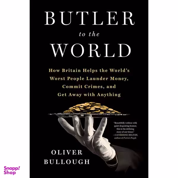 کتاب Butler to the World اثر Oliver Bullough انتشارات St. Martins Press