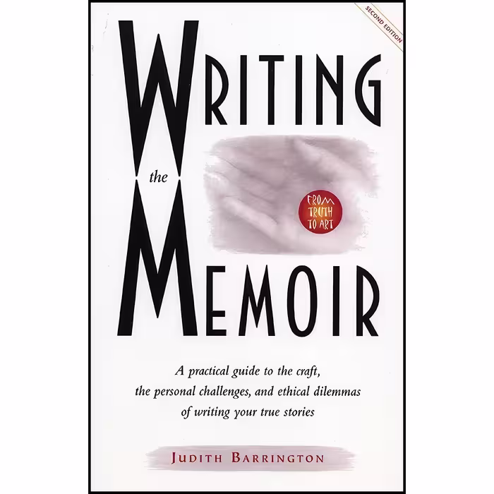 کتاب زبان اصلی Writing the Memoir اثر Judith Barrington