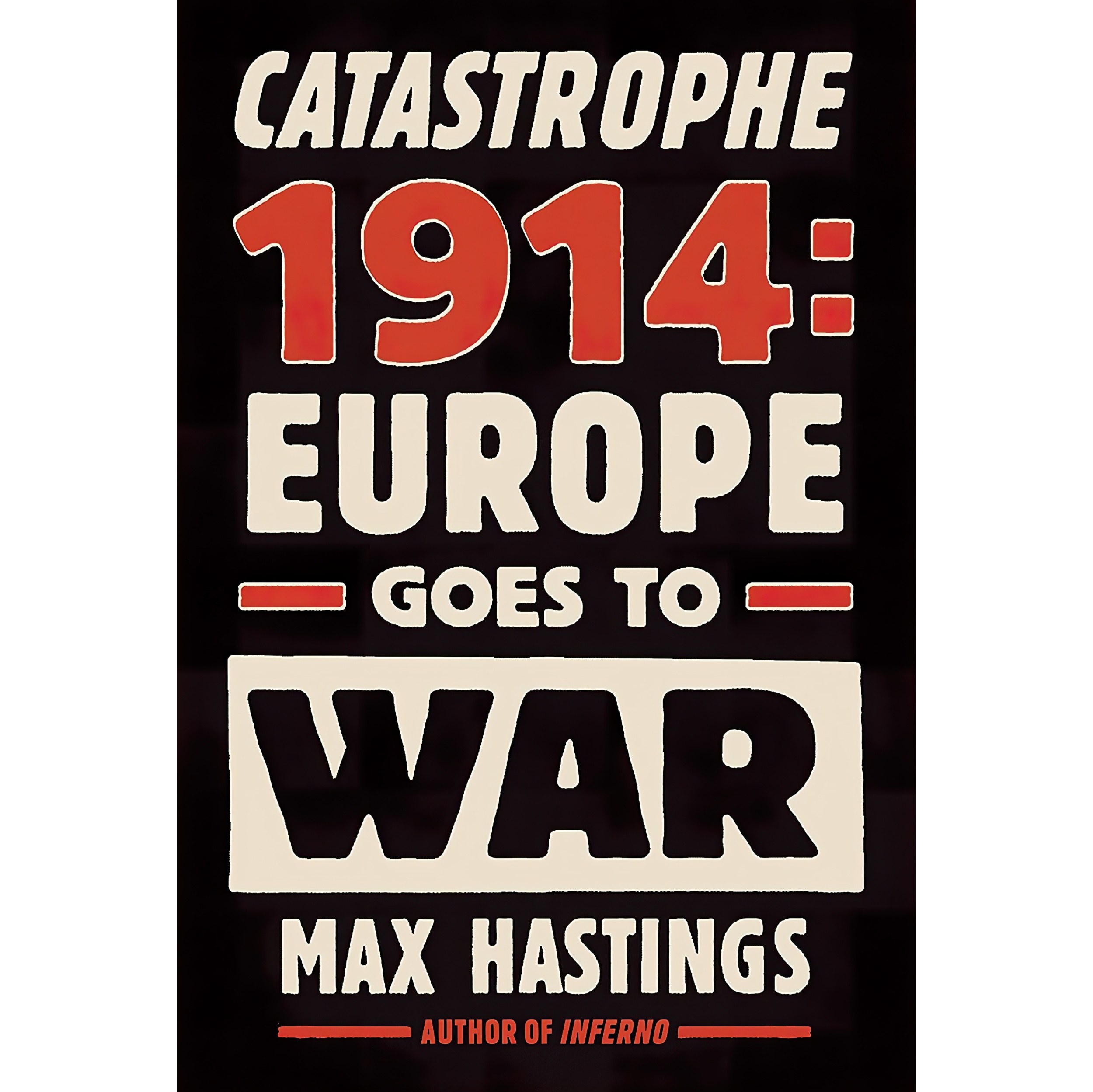 کتاب زبان اصلی Catastrophe اثر Sir Max Hastings انتشارات Knopf