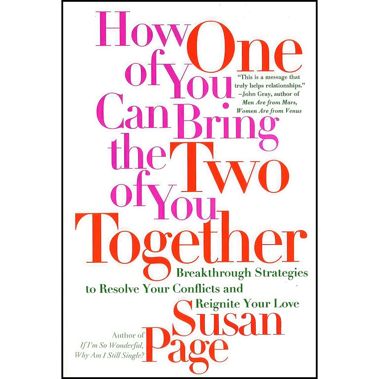 کتاب زبان اصلی How One of You Can Bring the Two of You Together اثر Susan Page