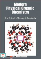 قیمت و خرید کتاب MODERN PHYSICAL ORGANIC CHEMISTRY | ایده بوک
