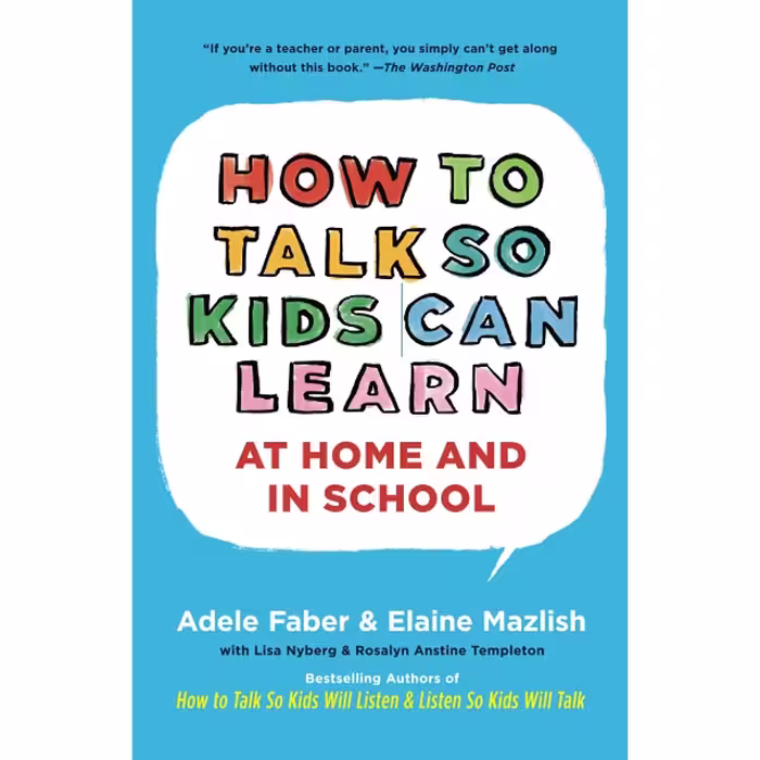 کتاب زبان اصلی How To Talk So Kids Can Learn The How To Talk Series