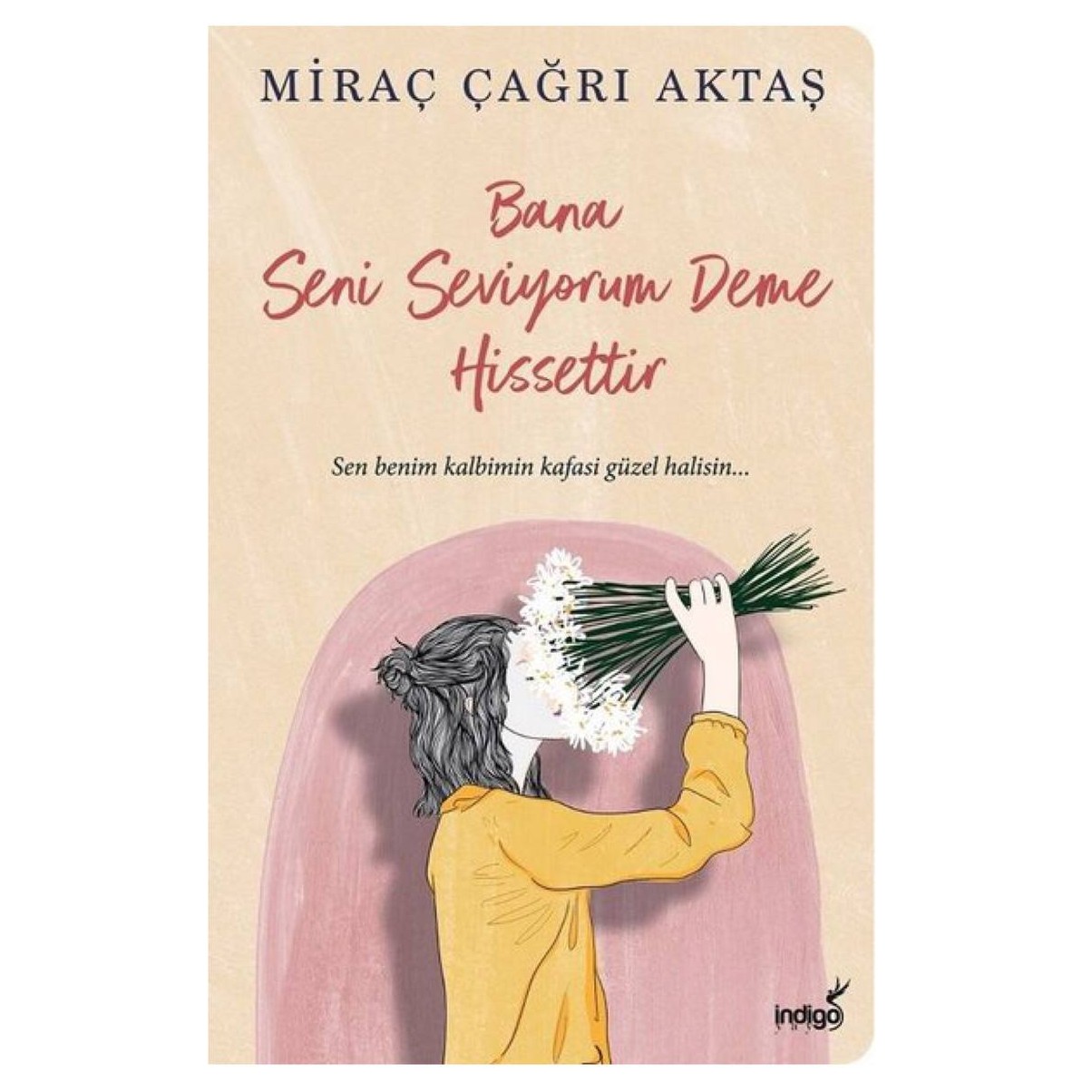 کتاب Bana seni seviyorum deme Hissettir زبان ترکی استانبولی