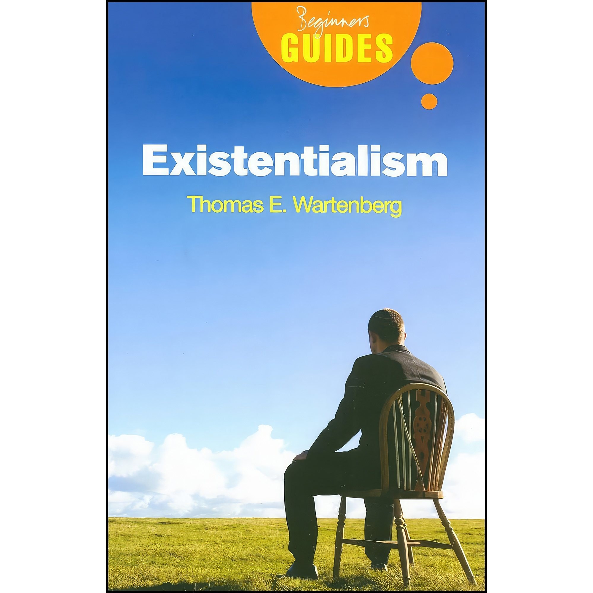 کتاب زبان اصلی Existentialism اثر Thomas E Wartenberg
