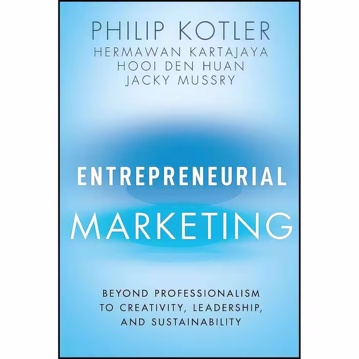 کتاب زبان اصلی Entrepreneurial Marketing اثر جمعی از نویسندگان